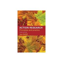 Action Research - Jean McNiff, editura Fourth Estate