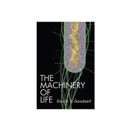 Machinery of Life - David Goodsell, editura Fourth Estate