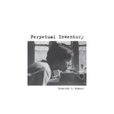 Perpetual Inventory - Rosalind Krauss, editura Anova Pavilion