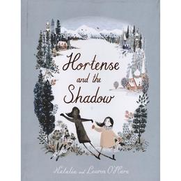 Hortense and the Shadow - Natalia OHara, editura Puffin