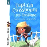 Read with Oxford: Stage 6: Captain Crossbones and the Lost T, editura Oxford Children's Books