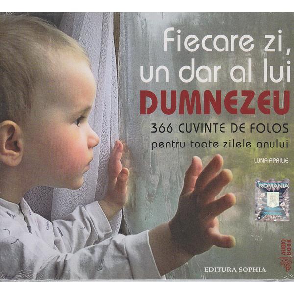 Cd Audio Book - Fiecare zi, un dar al lui Dumnezeu - Luna Aprilie, editura Sophia