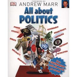 All About Politics - Andrew Marr, editura Dorling Kindersley Children's