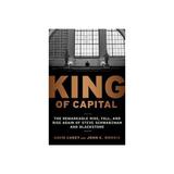 King Of Capital - David Carey, editura Anova Pavilion