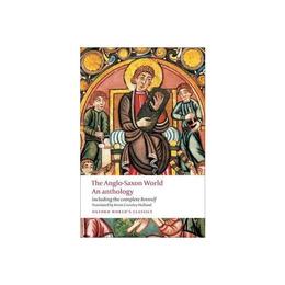 Anglo-Saxon World, editura Oxford World&#039;s Classics