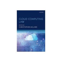 Cloud Computing Law, editura Oxford University Press Academ