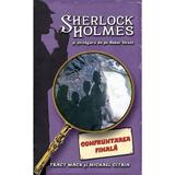 Confruntarea Finala - Sherlock Holmes si strengarii de pe BakerStreet - Tracy Mack, editura Rao