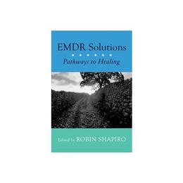 EMDR Solutions, editura W W Norton & Co