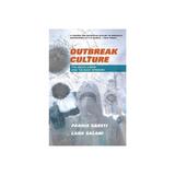 Outbreak Culture, editura Harvard University Press