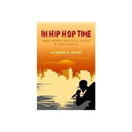 In Hip Hop Time, editura Oxford University Press Academ