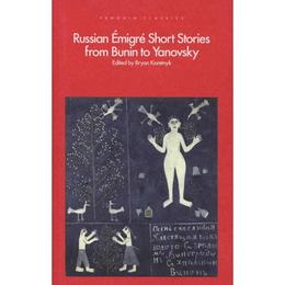 Russian Emigre Short Stories from Bunin to Yanovsky - , editura Penguin Popular Classics