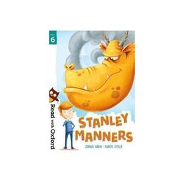 Read with Oxford: Stage 6: Stanley Manners, editura Oxford Children's Books
