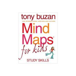 Mind Maps for Kids - Tony Buzan, editura Fourth Estate