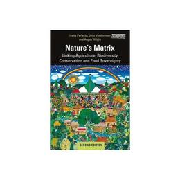 Nature's Matrix - Ivette Perfecto, editura Watkins Publishing