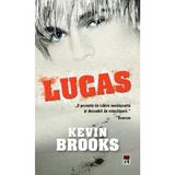 Lucas - Kevin Brooks, editura Rao