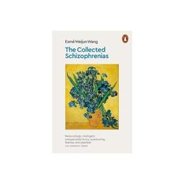 Collected Schizophrenias - Esme Wang, editura Penguin Group