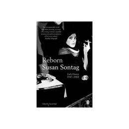 Reborn - Susan Sontag, editura Penguin Group