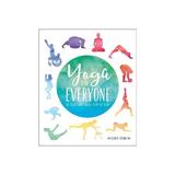 Yoga for Everyone - Dianne Bondy, editura Dorling Kindersley