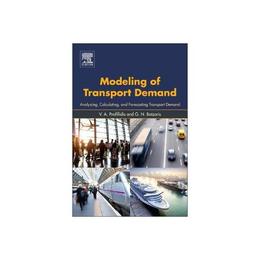 Modeling of Transport Demand, editura Elsevier Science &amp; Technology