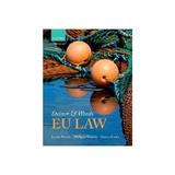 Steiner & Woods EU Law, editura Oxford University Press Academ