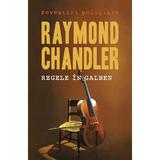 Regele in galben - Raymond Chandler, editura Nemira