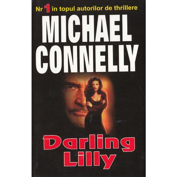 Darling Lilly - Michael Connelly, editura Orizonturi