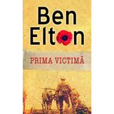 Prima victima - Ben Elton, editura Rao