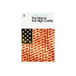 Man in the High Castle - Philip K Dick, editura Michael Joseph