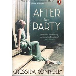 After the Party - Cressida Connolly, editura Michael Joseph