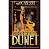 Copiii Dunei (Seria Dune  partea a III-a  ed. 2019) autor Frank Herbert, editura Armada