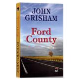 Ford county - John Grisham, editura Rao