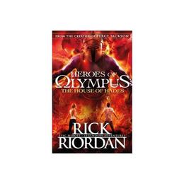 House of Hades (Heroes of Olympus Book 4) - Rick Riordan, editura Puffin