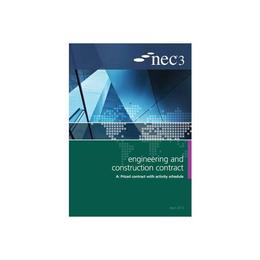NEC3 Engineering and Construction Contract Option A: Price c - NEC, editura Vintage