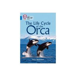 Life Cycle of the Orca, editura Collins Educational Core List
