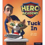 Hero Academy: Oxford Level 1+, Pink Book Band: Tuck In, editura Oxford University Press