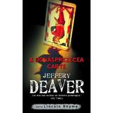 A douasprezecea carte - Jeffery Deaver, editura Rao