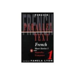 Parallel Text: French Short Stories - Pamela Lyon, editura Penguin Group