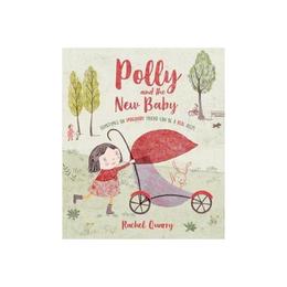 Polly and the New Baby - Rachel Quarry, editura Penguin Group