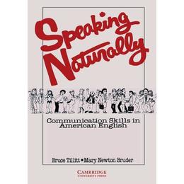 Speaking Naturally Student&#039;s book, editura Cambridge Univ Elt