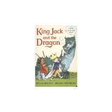 King Jack and the Dragon - Peter Bently, editura Puffin