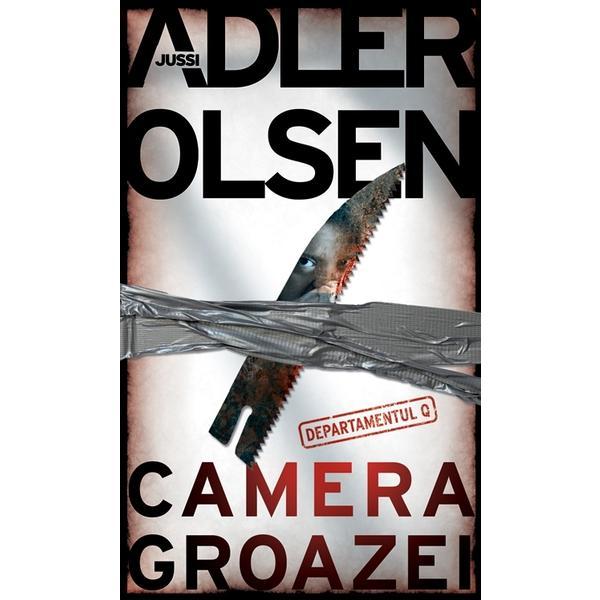 Camera groazei - Jussi Adler-Olsen, editura Rao