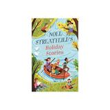 Noel Streatfeild's Holiday Stories - Noel Streatfeild, editura Anova Pavilion