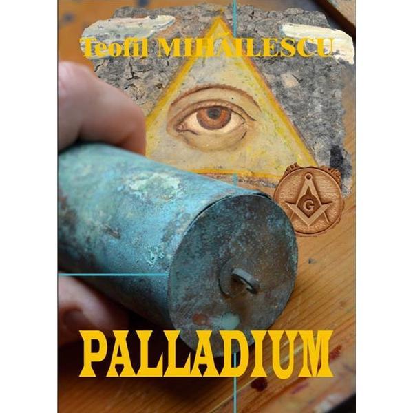 Palladium - Teofil Mihailescu, editura Libris Editorial