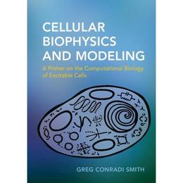 Cellular Biophysics and Modeling, editura Harper Collins Childrens Books