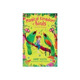 Magical Kingdom of Birds: The Silent Songbirds, editura Oxford Children's Books