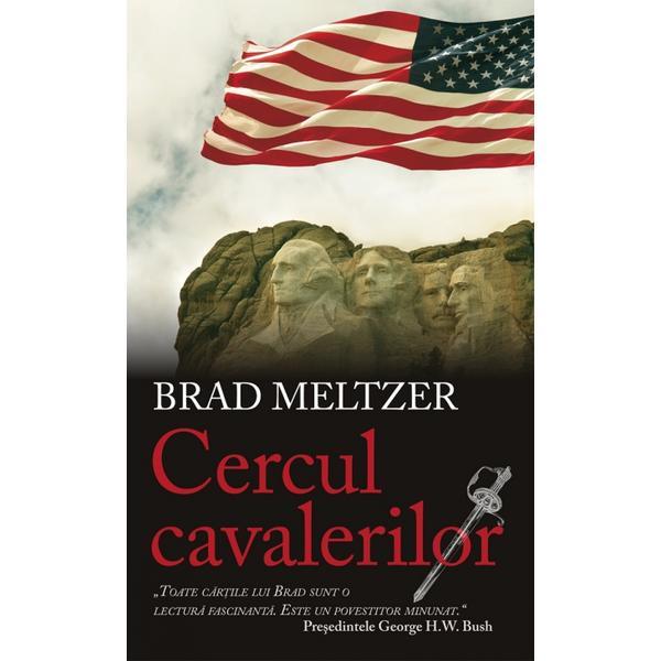 Cercul cavalerilor - Brad Meltzer, editura Rao