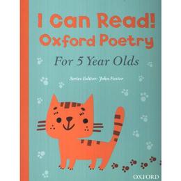 I Can Read! Oxford Poetry for 5 Year Olds - John Foster, editura Anova Pavilion