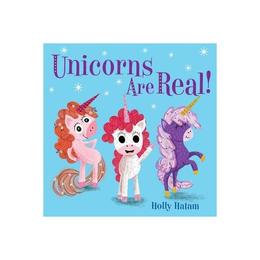 Unicorns Are Real!, editura Harper Collins Childrens Books