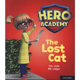 Hero Academy: Oxford Level 1, Lilac Book Band: The Lost Cat, editura Oxford Primary