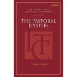 Pastoral Epistles: An International Theological Commentary, editura Bloomsbury Academic T&t Clark